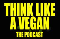 Think Like a Vegan podcast wording